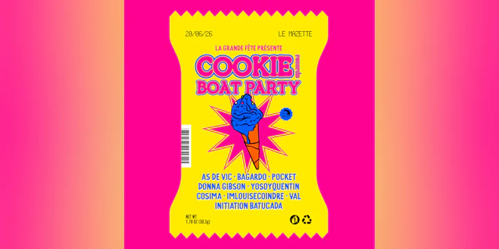 La Grande Fête présente Cookie Boat Party !