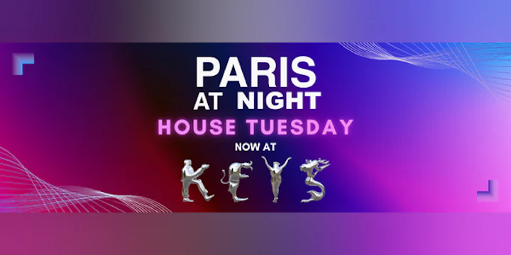 Paris at Night House Tuesdays
