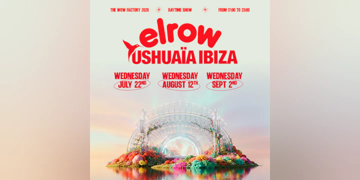 elrow Ushuaïa Ibiza