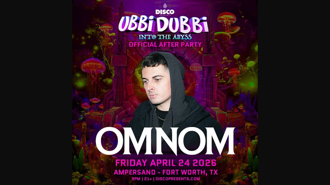 Ubbi Dubbi After-Party: OMNOM - DFW