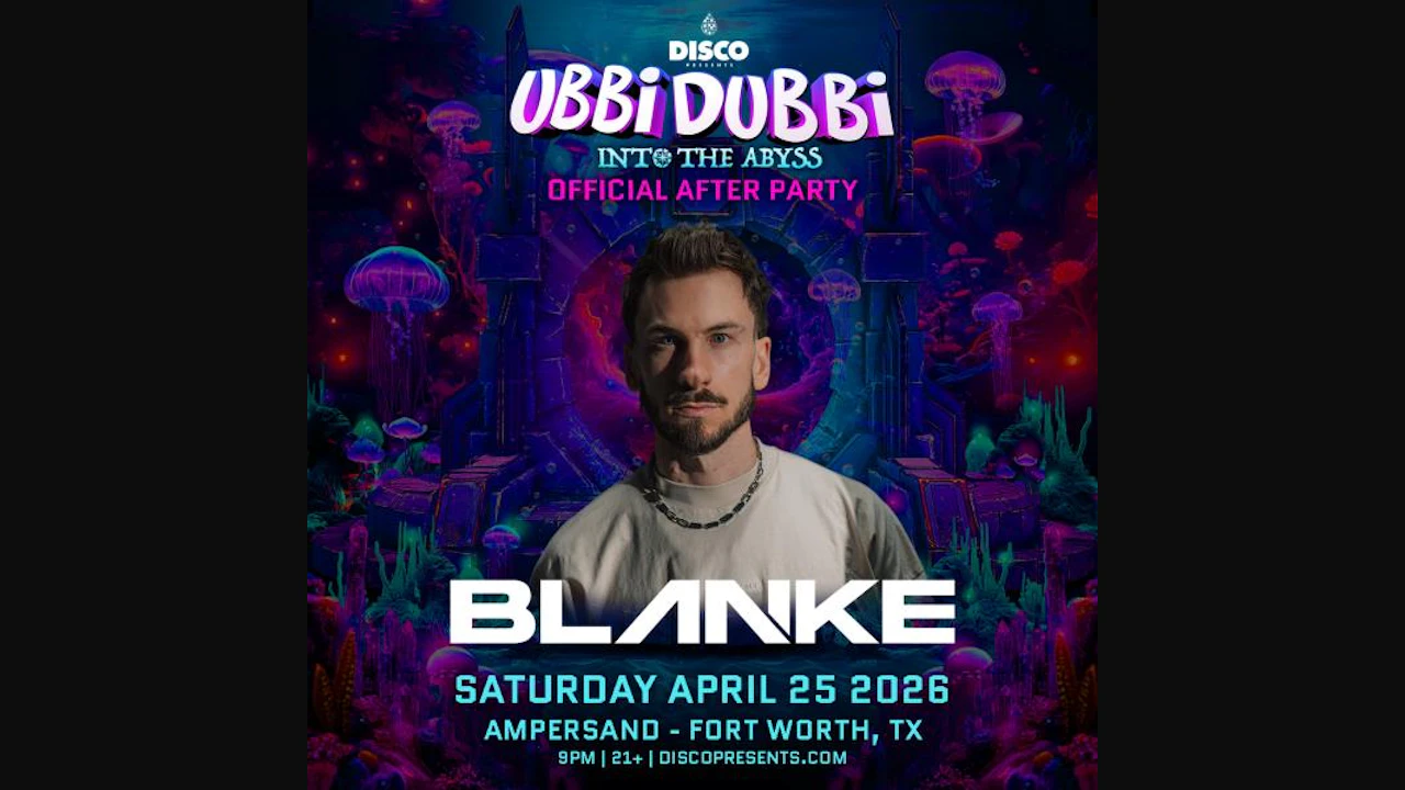 Ubbi Dubbi After-Party: BLANKE - DFW