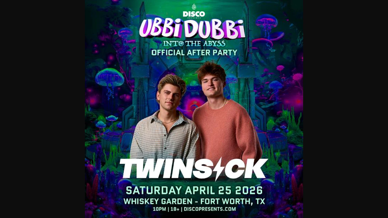 Ubbi Dubbi After-Party: TWINSICK - DFW