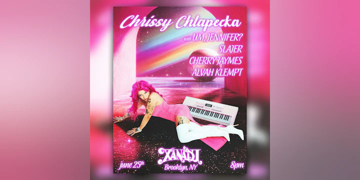 Chrissy Chlapecka, Um, Jennifer?, SLAJER, Cherry Jaymes, Alvah Klempt (concert)