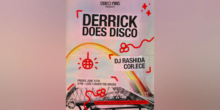 Stereo Punks presents Derrick Does Disco (Derrick Carter)