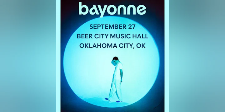 Bayonne - The ‘Filters’ Tour