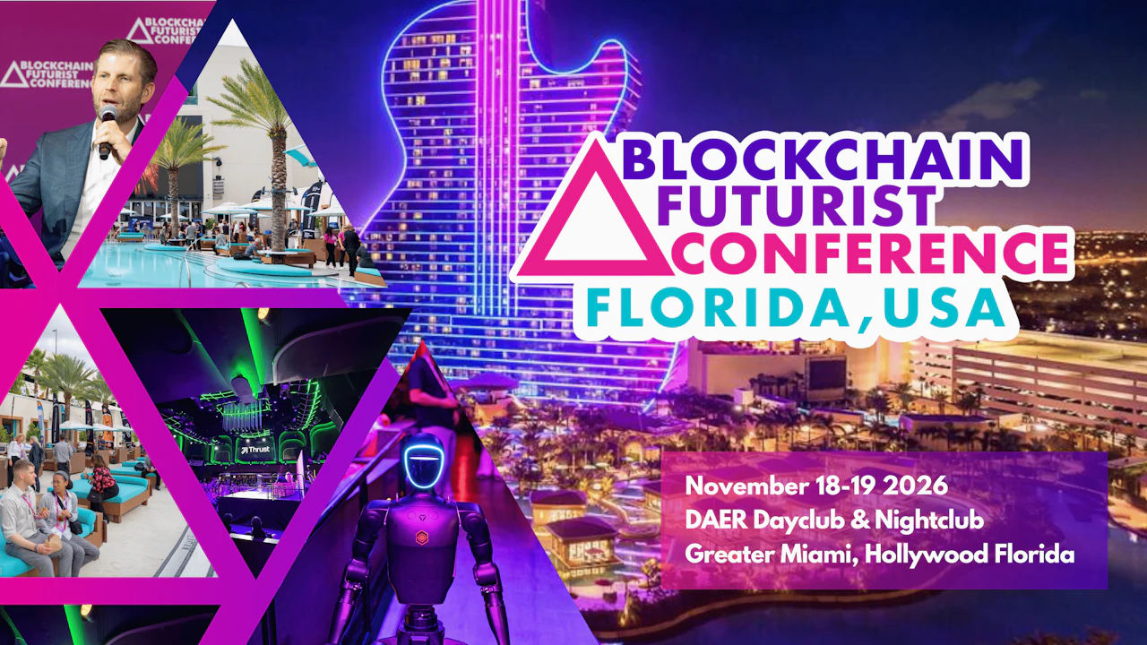 2026 Blockchain Futurist Conference - FLORIDA, USA