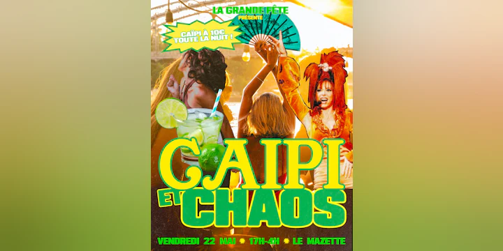 LA Grande Fête Spéciale Caïpi & Chaos