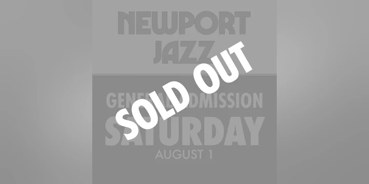 Newport Jazz Saturday-Only General Admission
