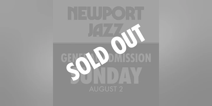 Newport Jazz Sunday-Only General Admission