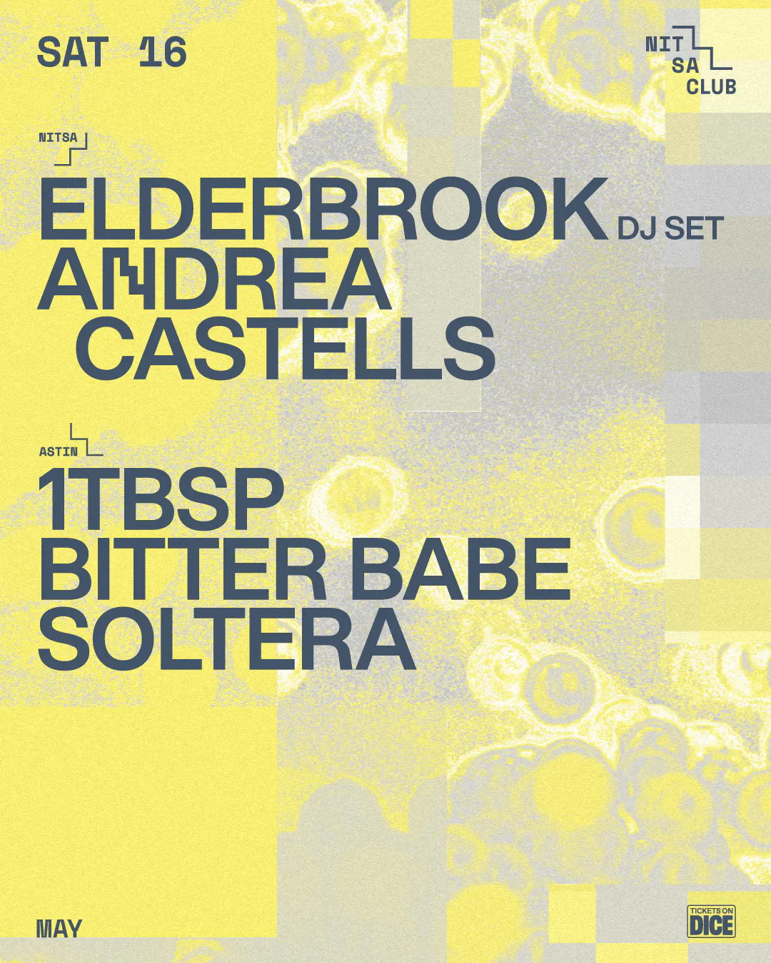 Elderbrook dj set · Andrea Castells / 1tbsp · Bitter Babe · SOLTERA