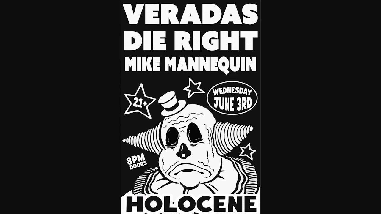 Veradas, Die Right, Mike Mannequin