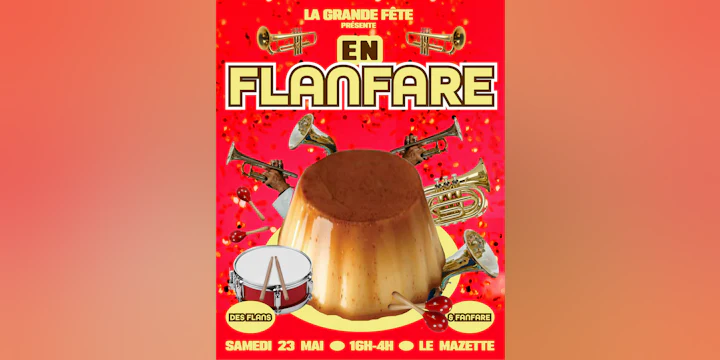 LA Grande Fête En Flanfare !!!