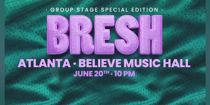 Bresh @ Believe Music Hall