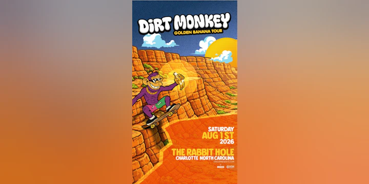 Dirt Monkey - Golden Banana Tour - CHARLOTTE