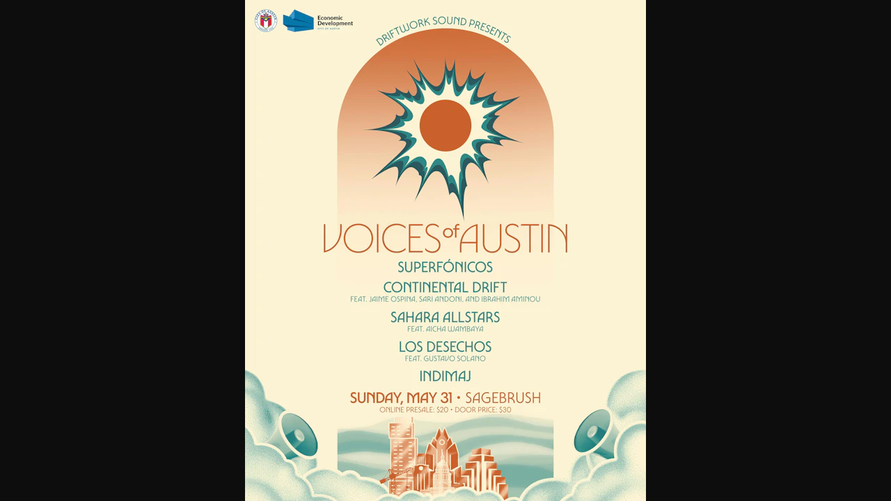 Driftwork Sound presents: Voices of Austin feat. Superfonicos