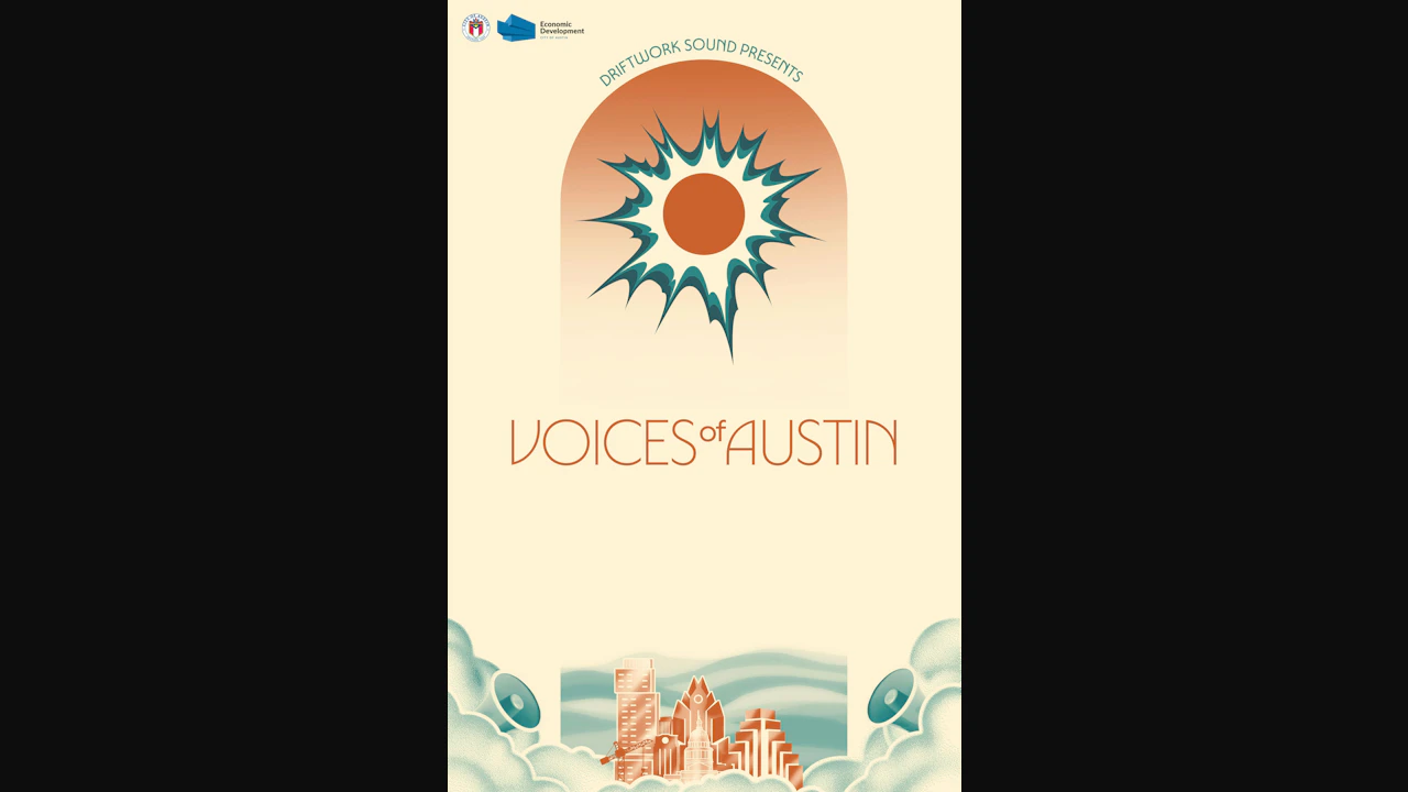 Driftwork Sound presents: Voices of Austin feat. Superfonicos