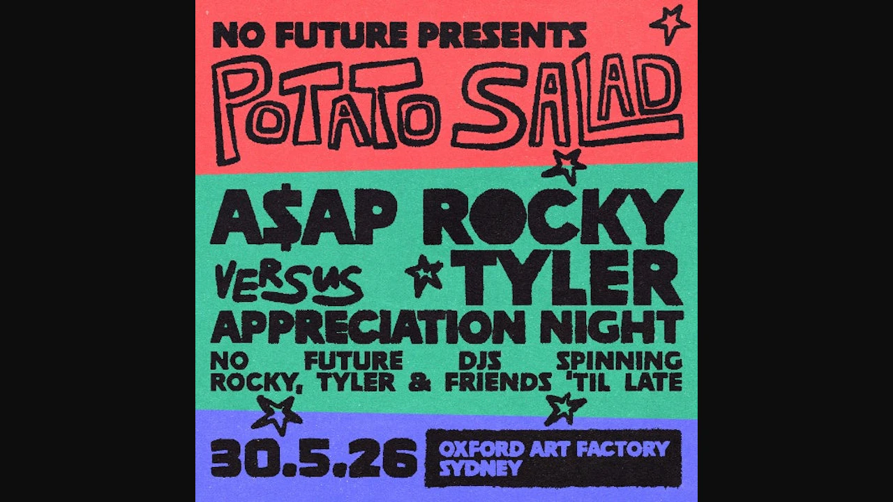 Potato Salad: A$AP Rocky vs Tyler Appreciation Night - Sydney