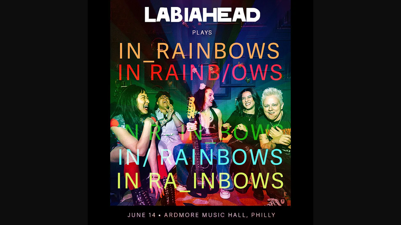 Labiahead: Radiohead Tribute Plays In Rainbows