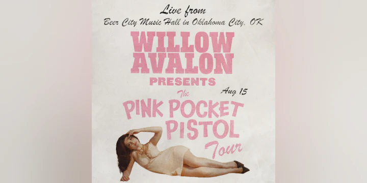 Willow Avalon - Pink Pocket Pistol Tour