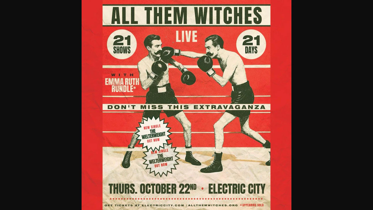 All Them Witches: 21 Shows / 21 Days
