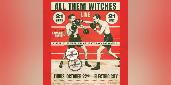 All Them Witches: 21 Shows / 21 Days