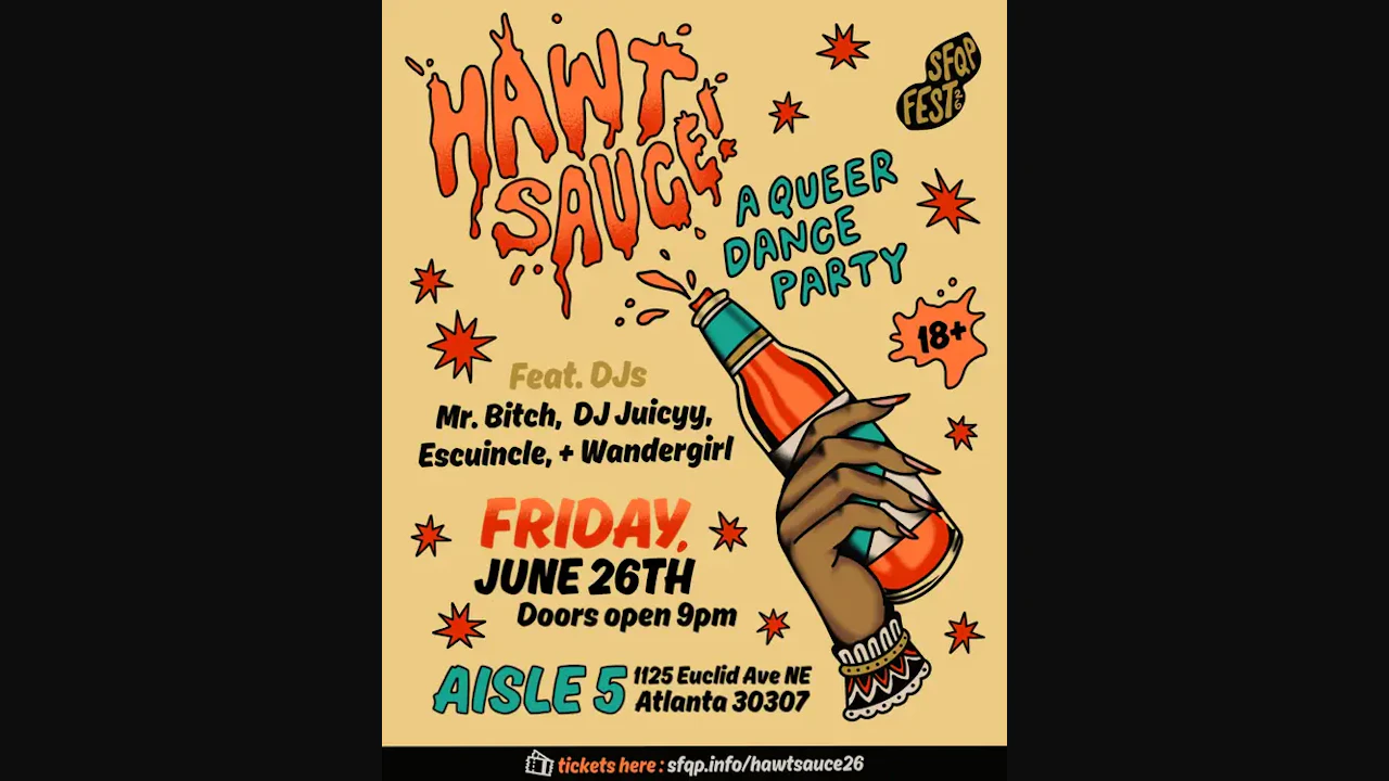 Hawt Sauce! A Queer Dance Party