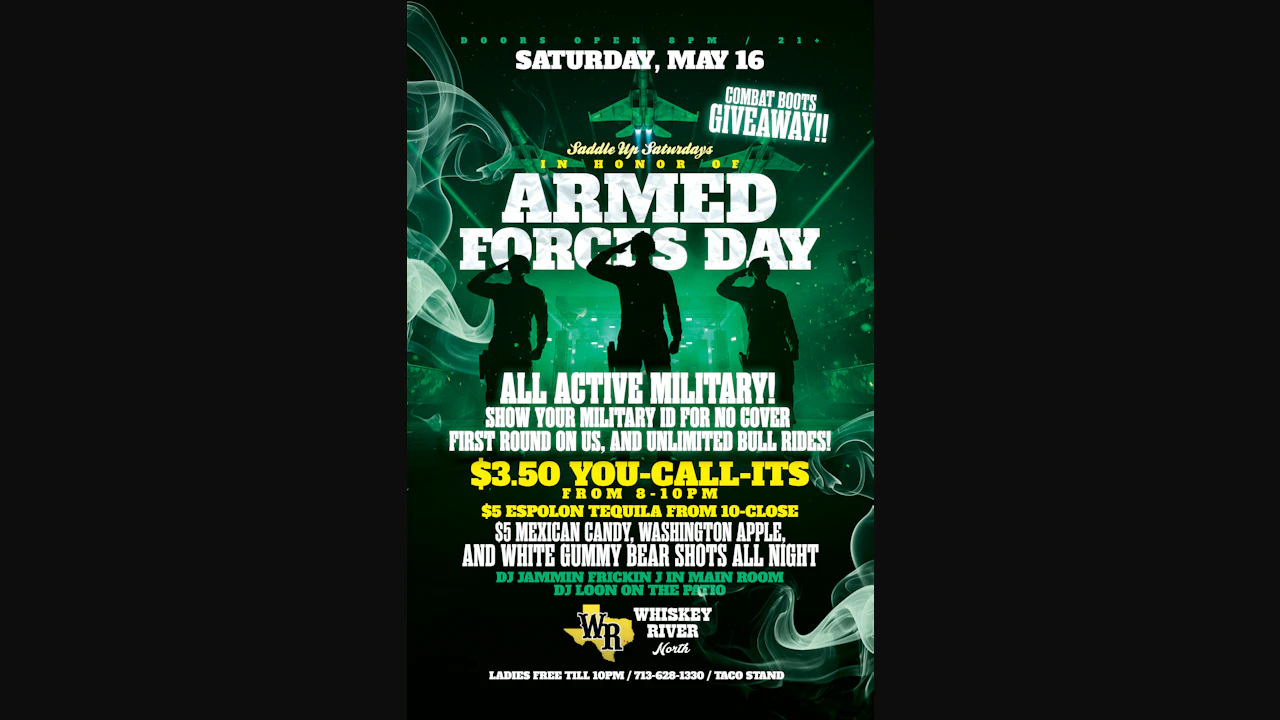 Saturday - "In Honor of Armed Forces Day"
