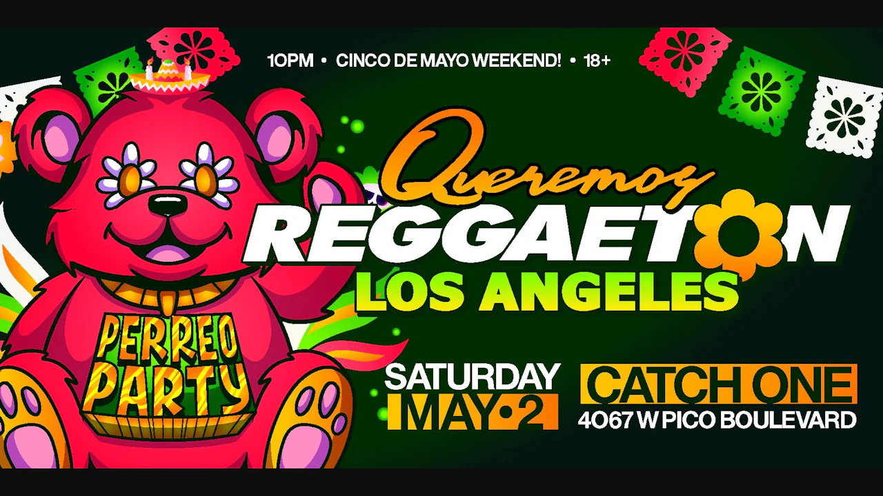 Queremos Reggaeton Party @ Catch One LA 18+