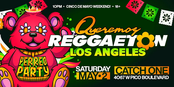 Queremos Reggaeton Party @ Catch One LA 18+