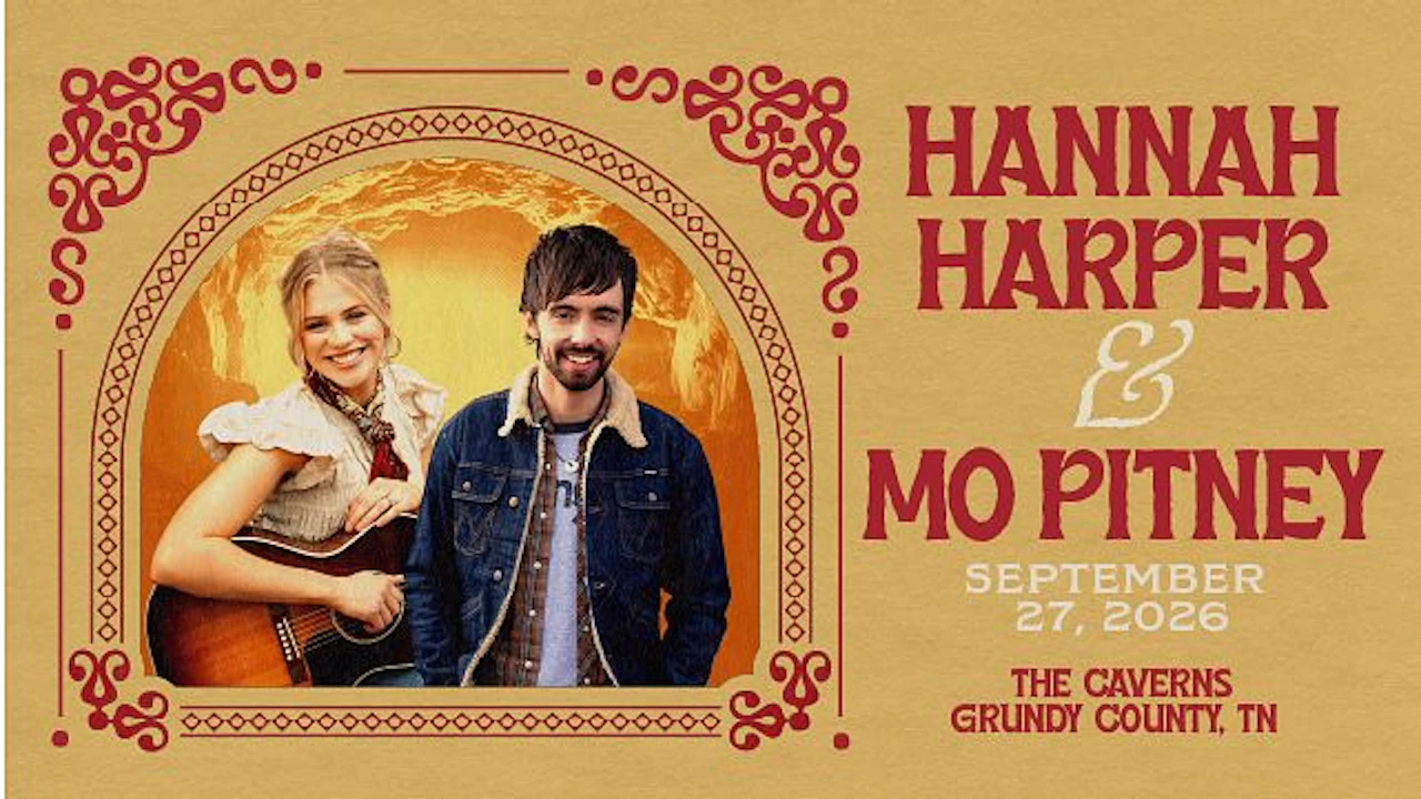 Hannah Harper & Mo Pitney in The Caverns