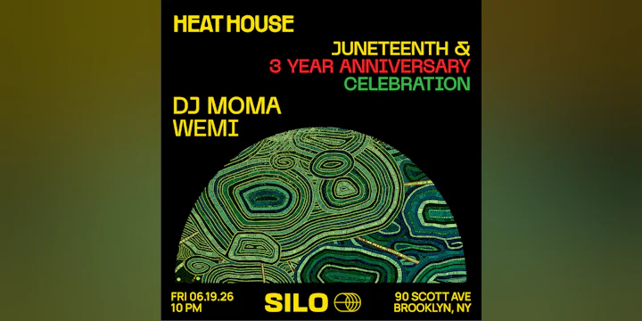Heat House: Juneteenth & 3 Year Anniversary Celebration ft. DJ mOma