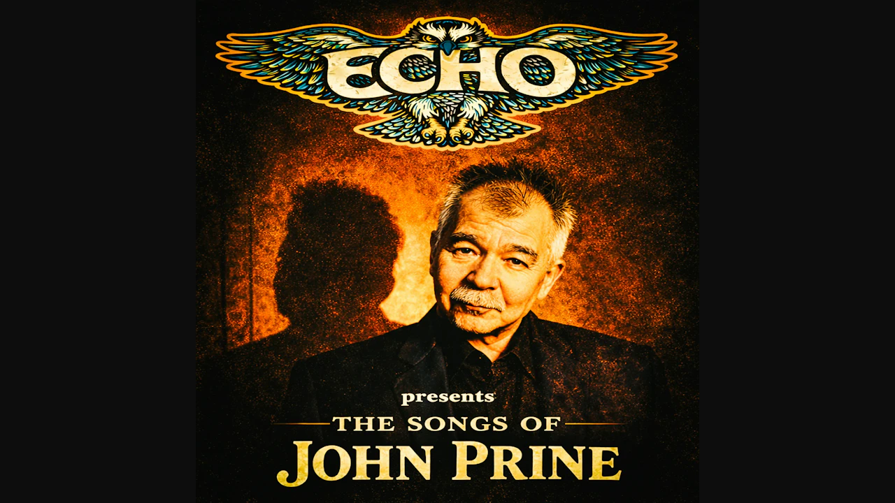 ECHO Presents The Songs of John Prine