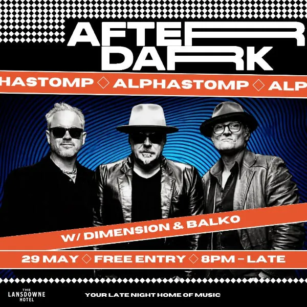 After Dark W/ Alphastomp + Dimension + Balko