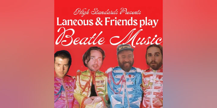 Laneous & Friends Play Beatle Music