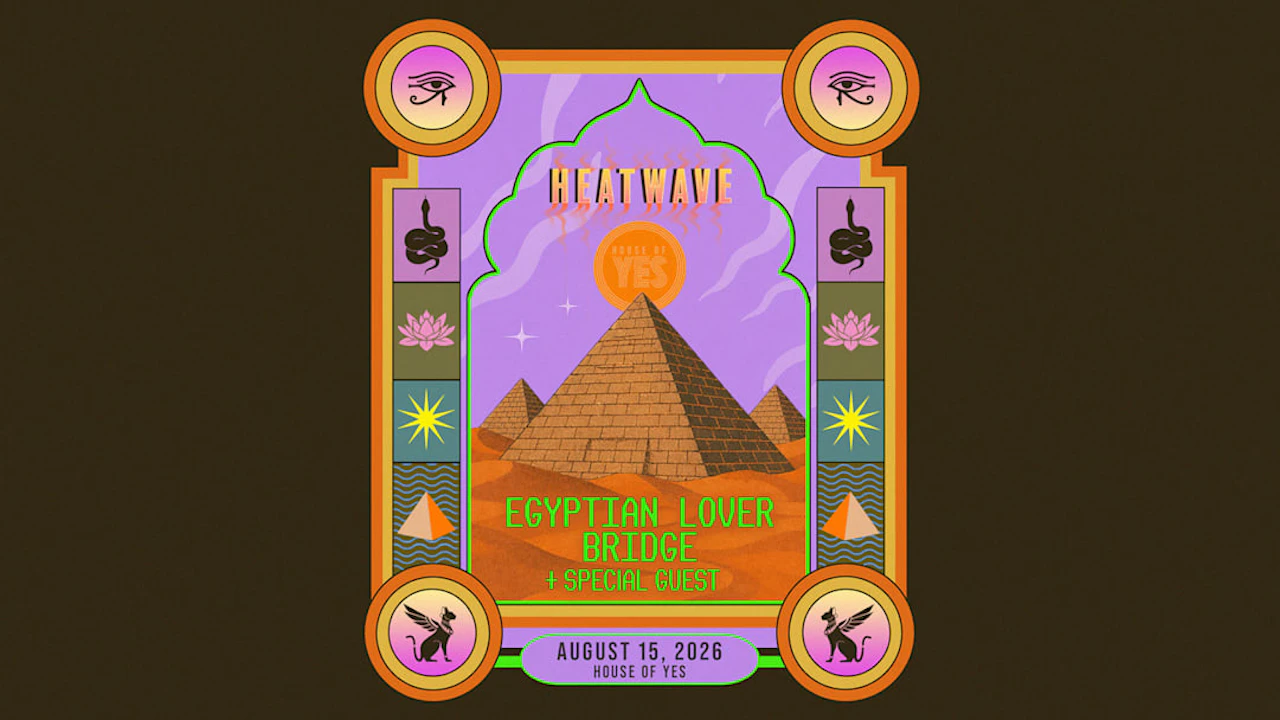Heat Wave: Egyptian Lover, Bridge, + Special Guest