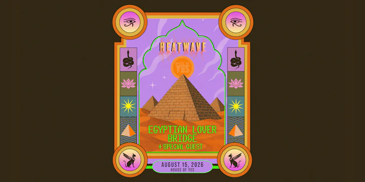 Heat Wave: Egyptian Lover, Bridge, + Special Guest