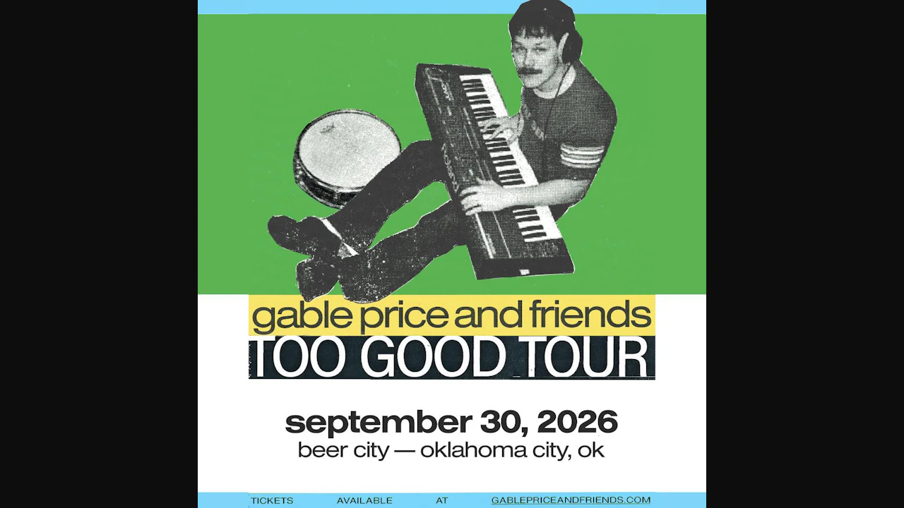 Gable Price and Friends - Too Good Tour