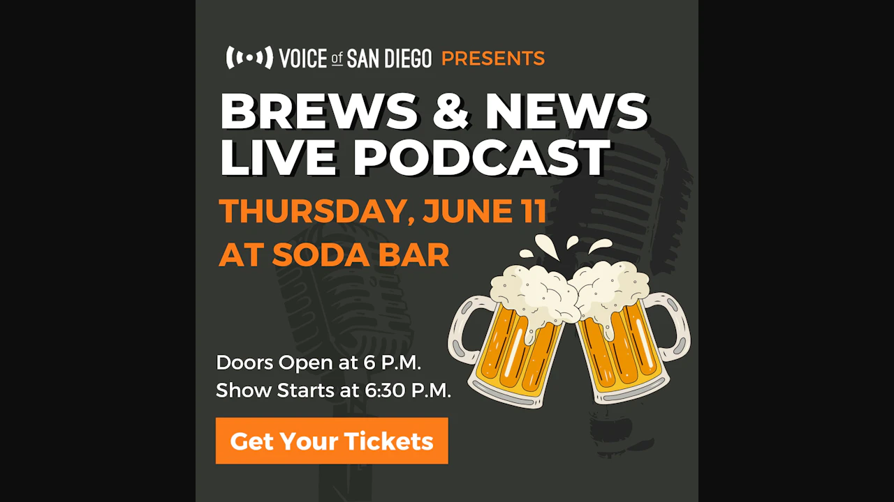 Voice of San Diego: Brews & News Live Podcast
