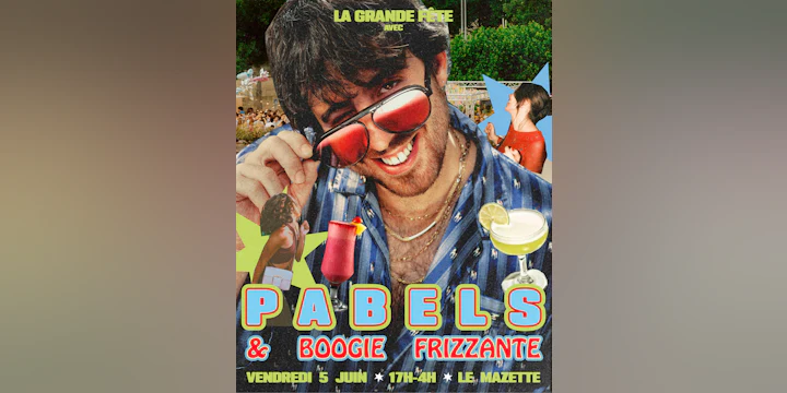 LA Grande Fête Avec Pabels & Boogie Frizzante