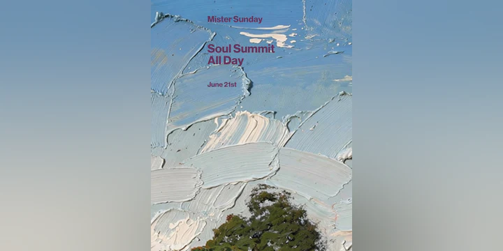Mister Sunday: Soul Summit Takeover