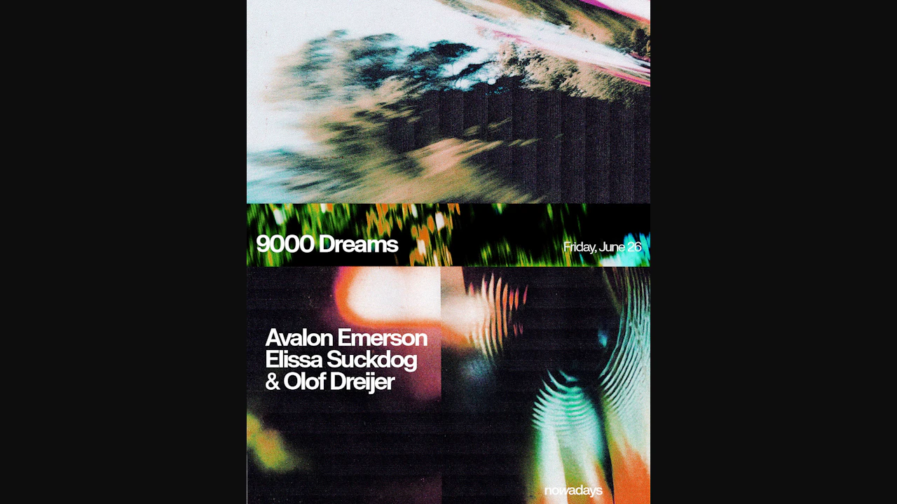 9000 Dreams: Avalon Emerson, Elissa Suckdog & Olof Dreijer