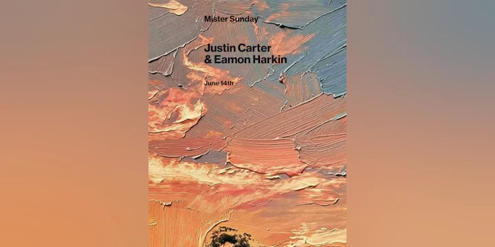Mister Sunday: Justin Carter and Eamon Harkin