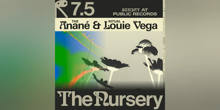 The Ritual w/ Anané & Louie Vega in The Nursery at Public Records