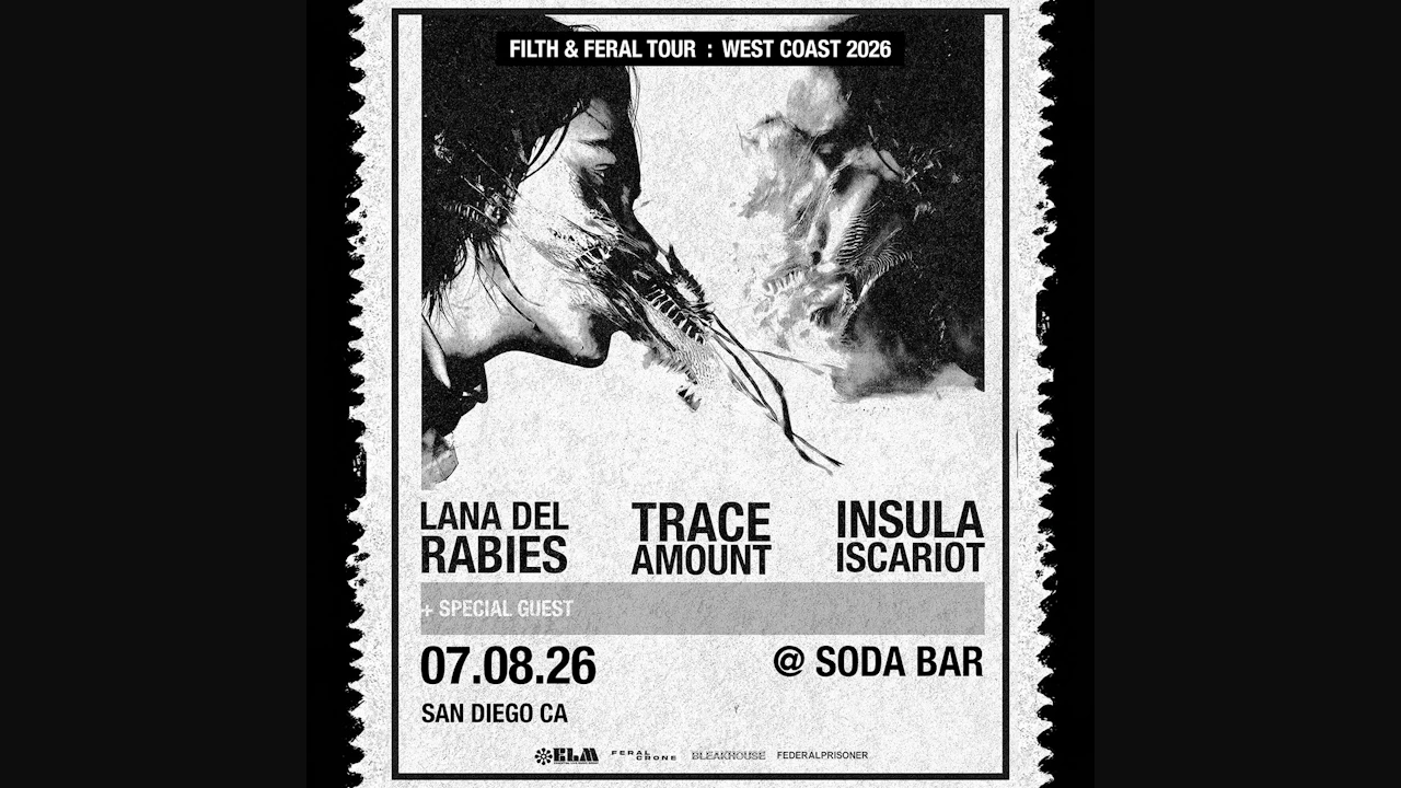 Trace Amount, Lana Del Rabies, Insula Iscariot, FUEDAL