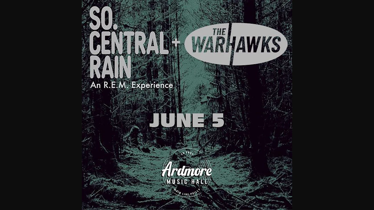 So Central Rain: REM Tribute + The Warhawks