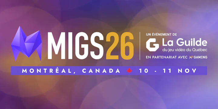 MIGS (Montréal International Games Summit) 2026