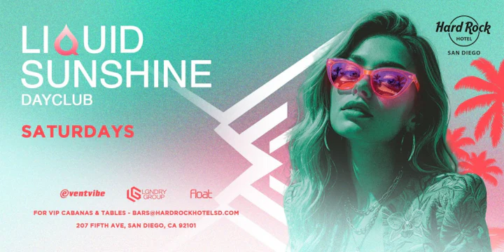 Hard Rock Rooftop Dayclub • Liquid Sunshine • Sat May 23rd