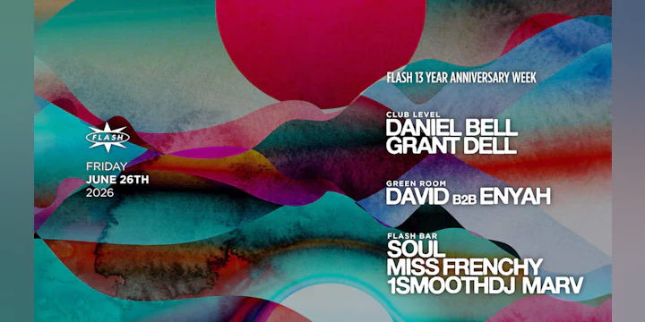 Flash 13 Year Anniversary: Daniel Bell - Grant Dell