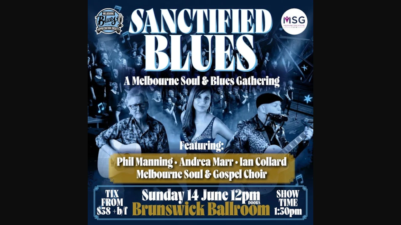 Sanctified Blues - A Melbourne Soul & Blues Gathering