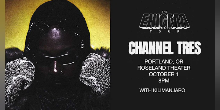 Channel Tres - The Enigma Tour